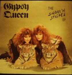 Gypsy Queen : The Snarl 'N Stripes EP